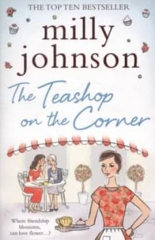 The Teashop on the Corner by Milly Johnson Paperback