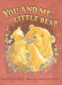 You and Me Little Bear by Martin Waddell and Barbara Firth Book