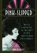 pink slipped what happened to women in the silent film industries