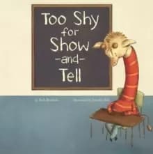 Too Shy for Show and Tell