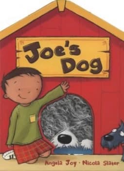 Joes Dog by Angela Joy and Nicola Slater Hardback