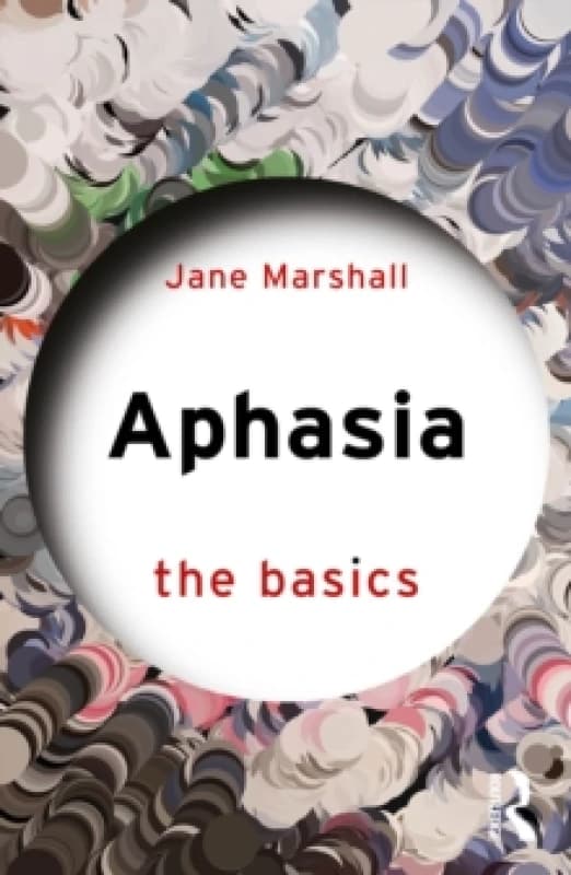 Aphasia : The Basics Paperback / softback