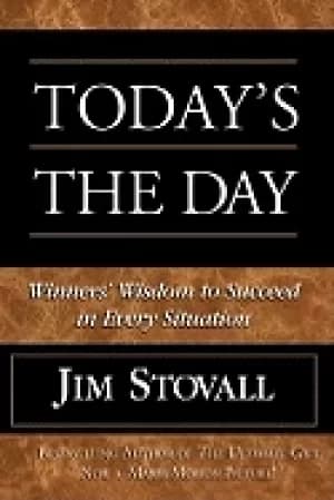 todays the day winners wisdom to succeed in every situation