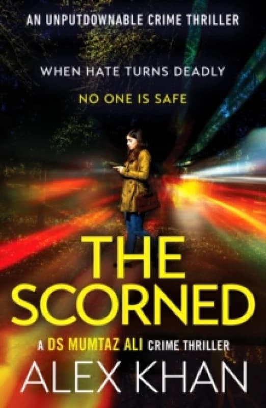 The Scorned : A twisty, gripping, contemporary detective novel with an unforgettable main character Paperback / softback