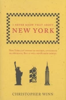 I Never Knew That about New York by Christopher Winn Hardback