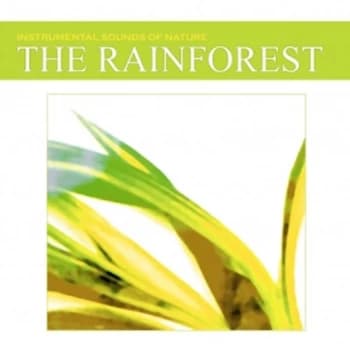 Instrumental Sounds of Nature - The Rainforest CD