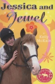 Jessica and Jewel by Kelly Mckain Paperback