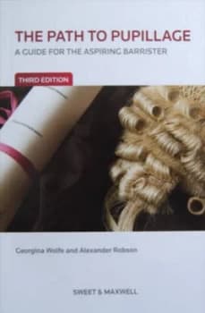 The Path to Pupillage by Georgina Wolfe Paperback