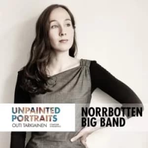 Unpainted Portraits by Norrbotten Big Band CD Album