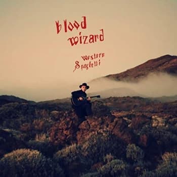 Blood Wizard - Western Spaghetti Vinyl