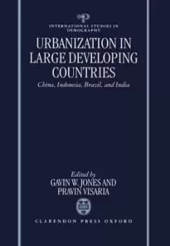 Urbanization in Large Developing Countries by Gavin W. Jones