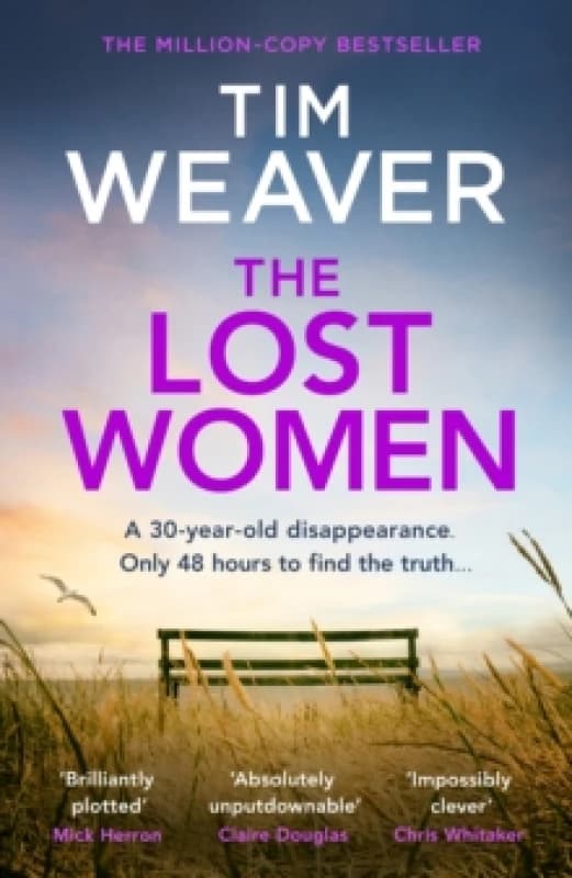 The Lost Women. Hardback. By Tim Weaver Books
