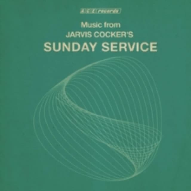 Music from Jarvis Cocker's Sunday Service Vinyl
