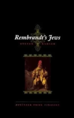 Rembrandts Jews by Steven M. Nadler