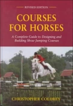 Courses for Horses by Christopher Coldrey Book