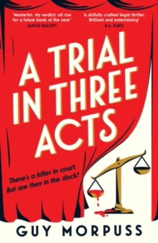 A Trial in Three Acts Hardback