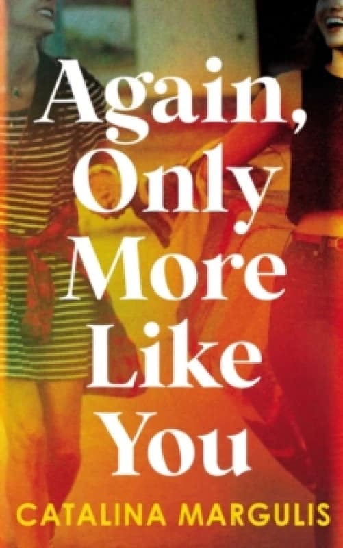 Again, Only More Like You Paperback / softback