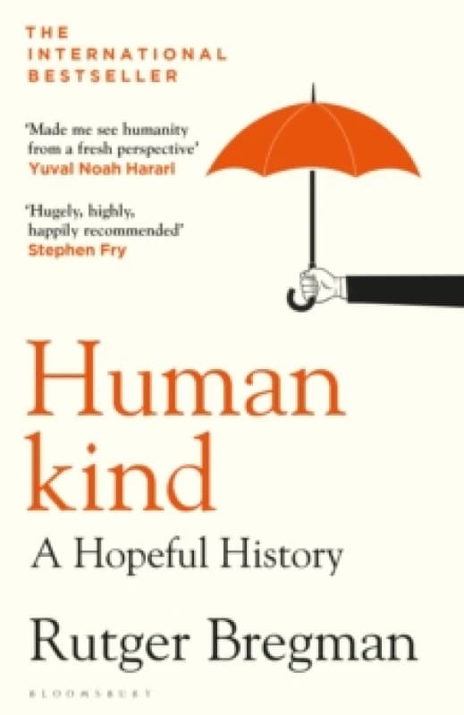 Humankind : A Hopeful History from the presenter of the 2025 BBC Moral Revolution Reith lectures Paperback / softback