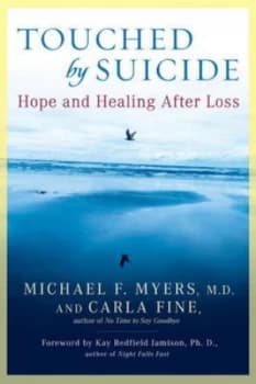 Touched by Suicide by Michael F. Myers Book
