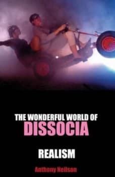 The Wonderful World of Dissocia by Anthony Neilson Book