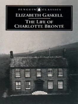 The Life of Charlotte Bront by Elizabeth Gaskell Book