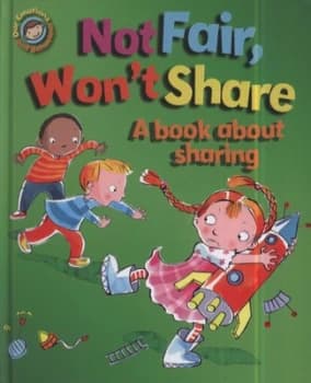Not Fair Wont Share by Sue Graves Hardback