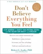 dont believe everything you feel a cbt workbook to identify your emotional