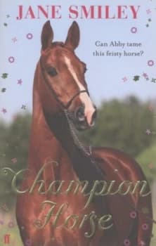 Champion Horse by Jane Smiley Book