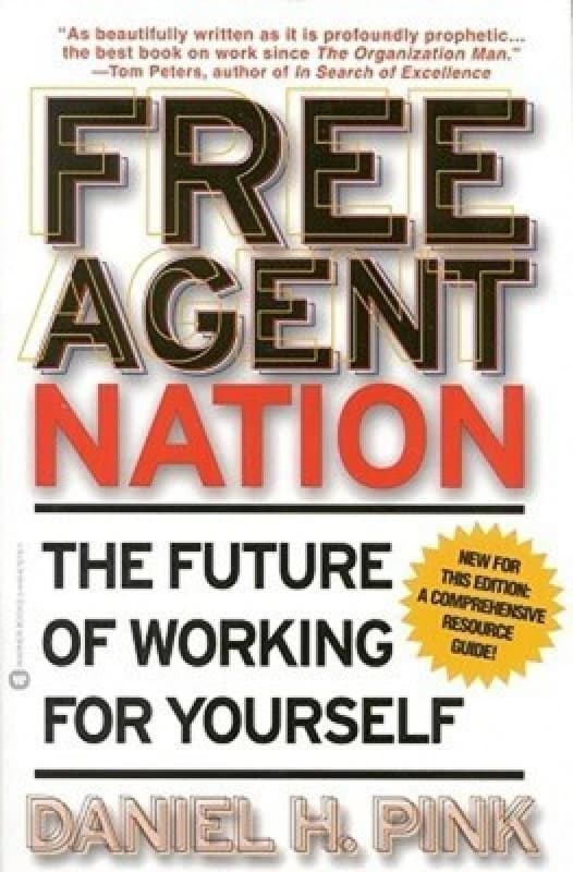 Free Agent Nation by Daniel H Pink Book