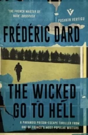 The wicked go to hell by Frdric Dard