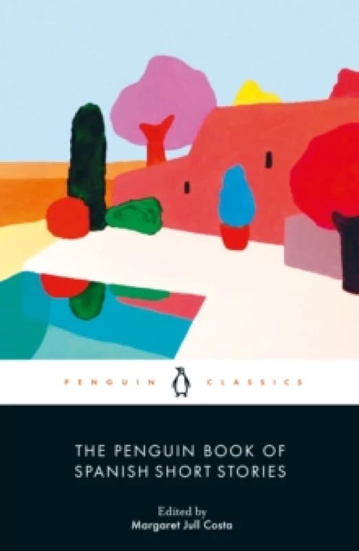 The Penguin Book of Spanish Short Stories. Paperback. By Margaret Jull Costa, Margaret Jull Costa Books