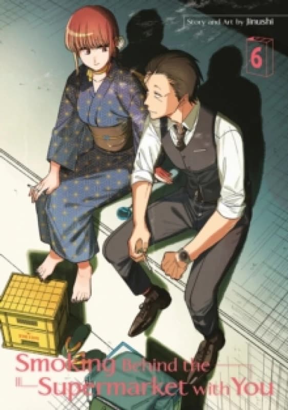 Smoking Behind the Supermarket with You 06 Paperback / softback