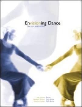 Envisioning Dance on Film and Video by Judy Mitoma Paperback