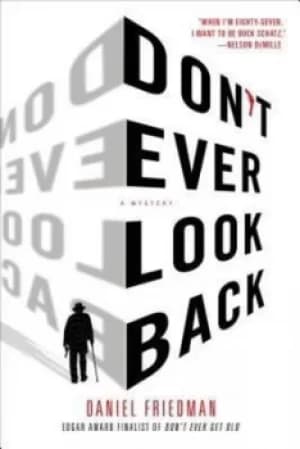 Dont Ever Look Back by Distinguished Professor of Economics Daniel Friedman