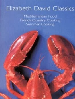 Elizabeth David Classics. by Elizabeth David Hardback