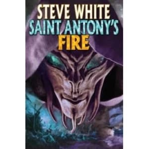 St Antony's Fire by Steve White (Book, 2009)