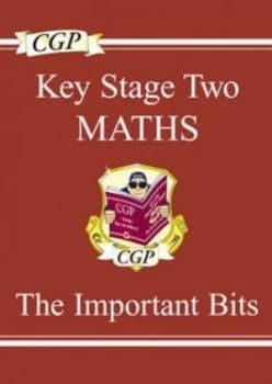 Ks2 Maths Important Bits by Cgp Books Paperback