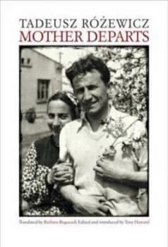 Mother Departs by Tadeusz Rozewicz Hardback