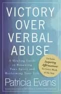victory over verbal abuse a healing guide to renewing your spirit and recla