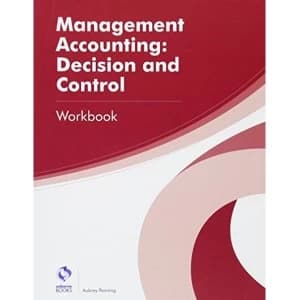 Management Accounting: Decision and Control Workbook by Aubrey Penning (Paperback, 2016)