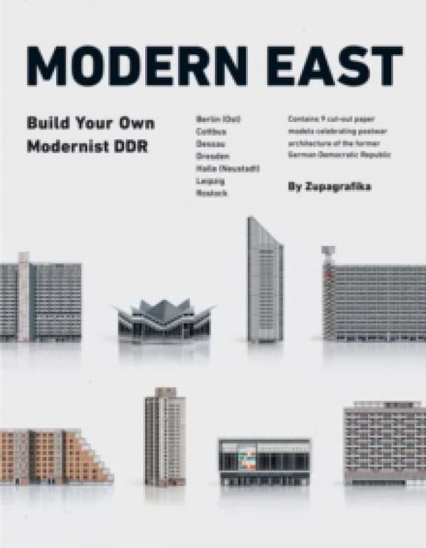 Modern East : Build Your Own Modernist DDR Loose-leaf
