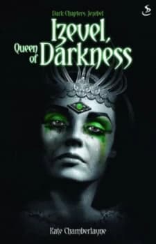 Izevel Queen of Darkness by Kate Chamberlayne Book