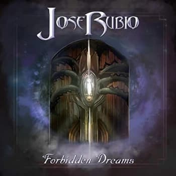 Jose Rubio - Forbidden Dreams CD