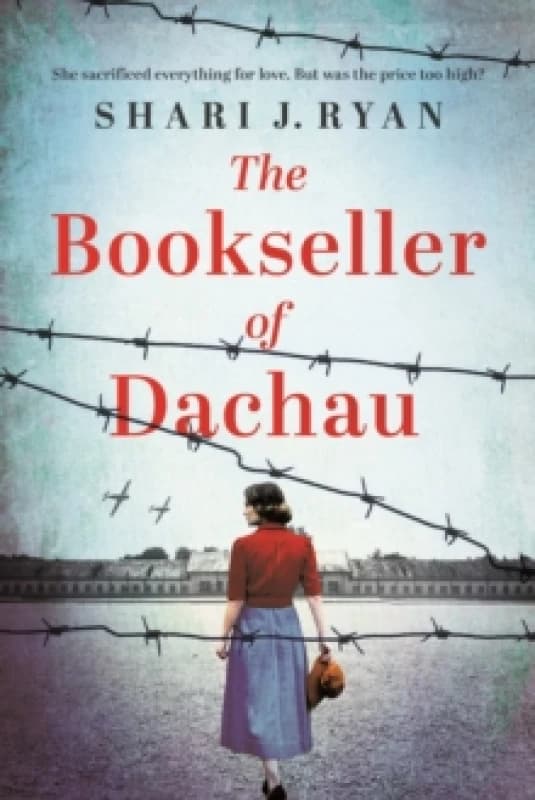 The Bookseller of Dachau : Absolutely heartbreaking and totally gripping World War 2 fiction Paperback / softback