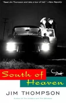 South of heaven by Jim Thompson