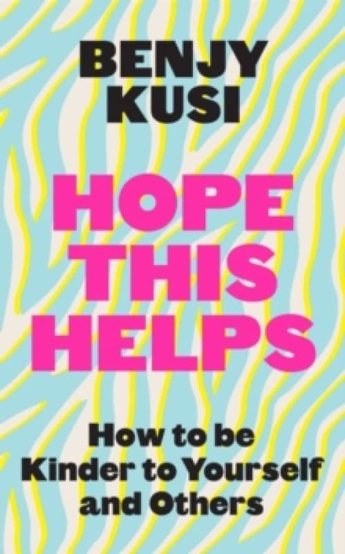 Hope This Helps. Paperback. By Benjy Kusi Books