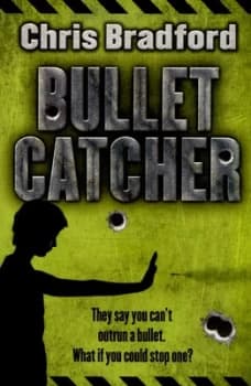 Bulletcatcher by Chris Bradford Paperback