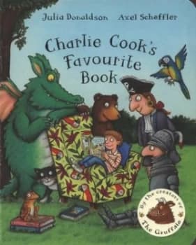 Charlie Cooks Favourite Book by Julia Donaldson Book