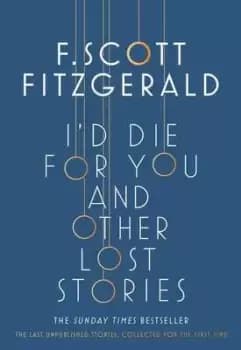 Id die for you by F. Scott Fitzgerald