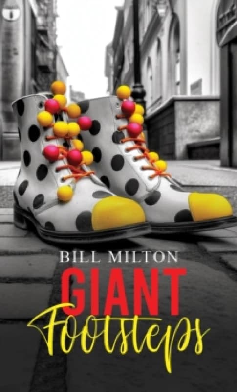Giant Footsteps. Paperback. By Bill Milton Books